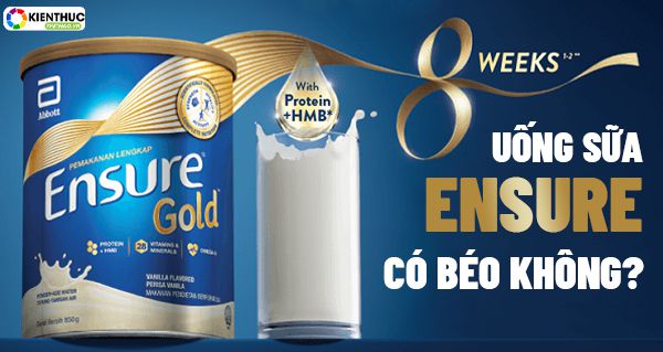 Có nên uống sữa Ensure không? Uống sữa Ensure có béo không? 128 11 1